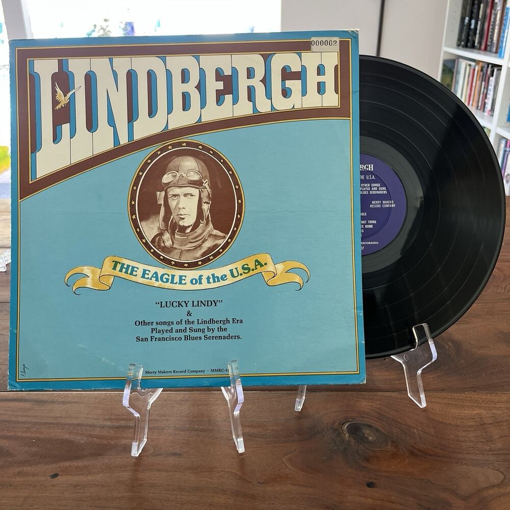 San Francisco Blues Serenaders Lindbergh The Eagle Of The U.S.A. LP Merry Makers